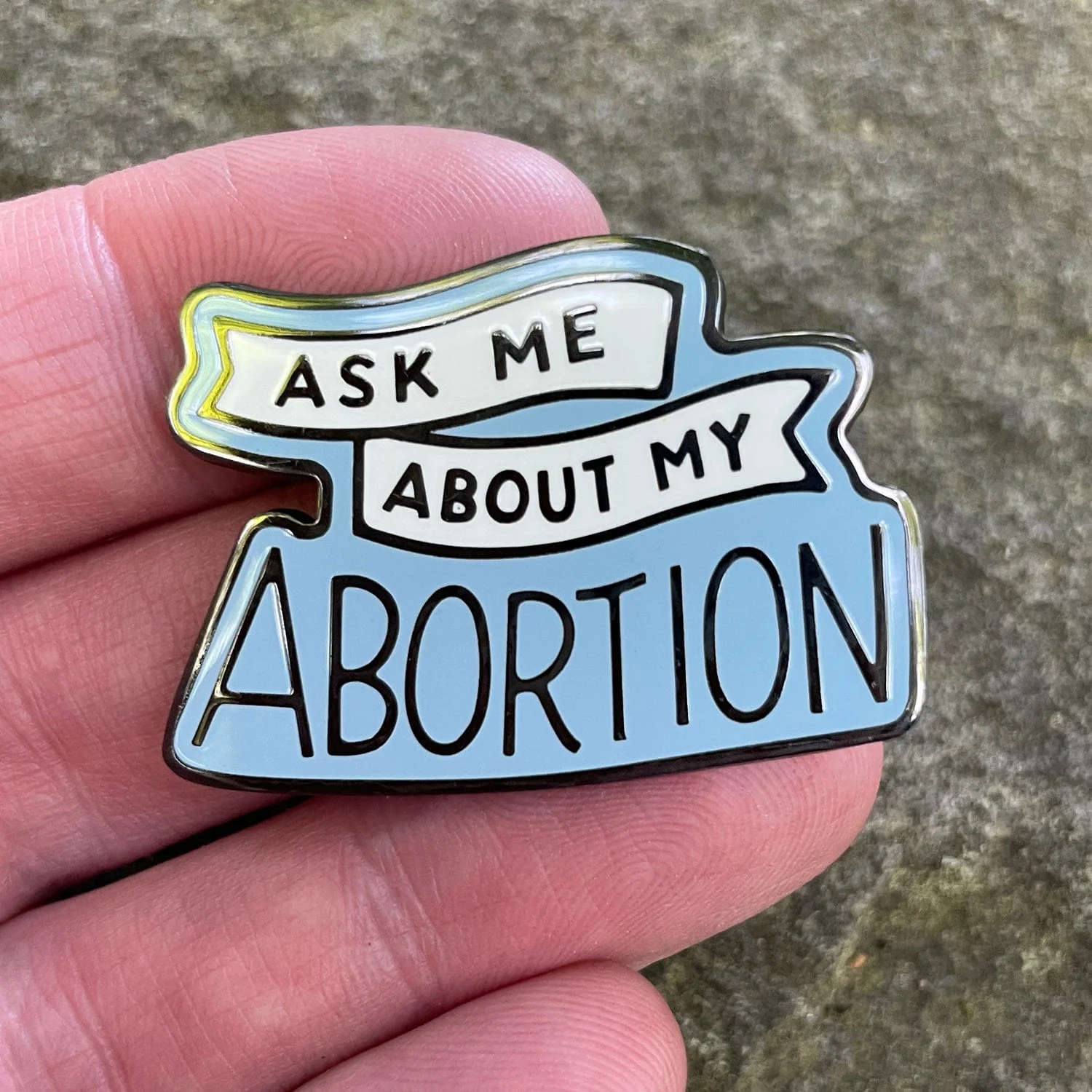 Ask Me About My Abortion Pin - Image 4