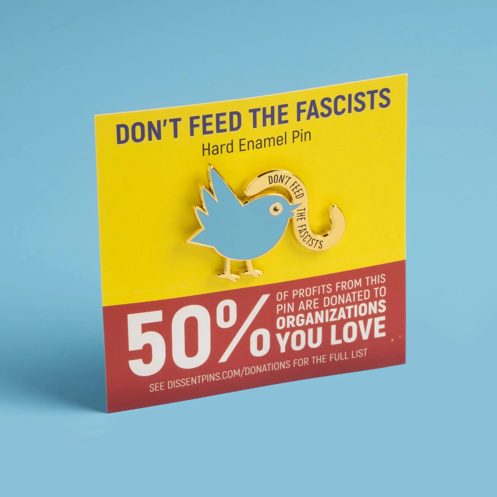 Don't Feed the Fascists Pin - Image 5