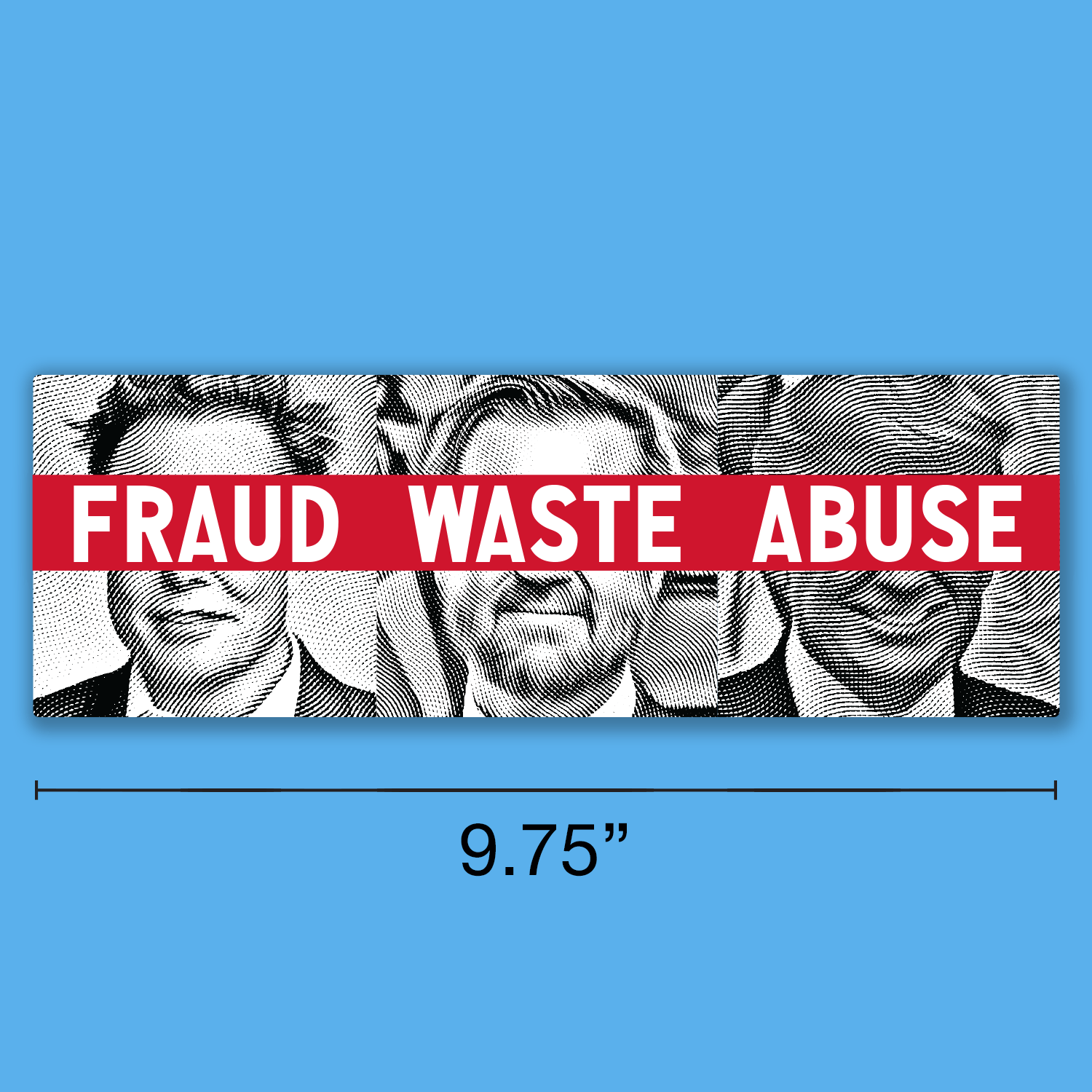 Fraud Waste Abuse Bumper Sticker - Image 3