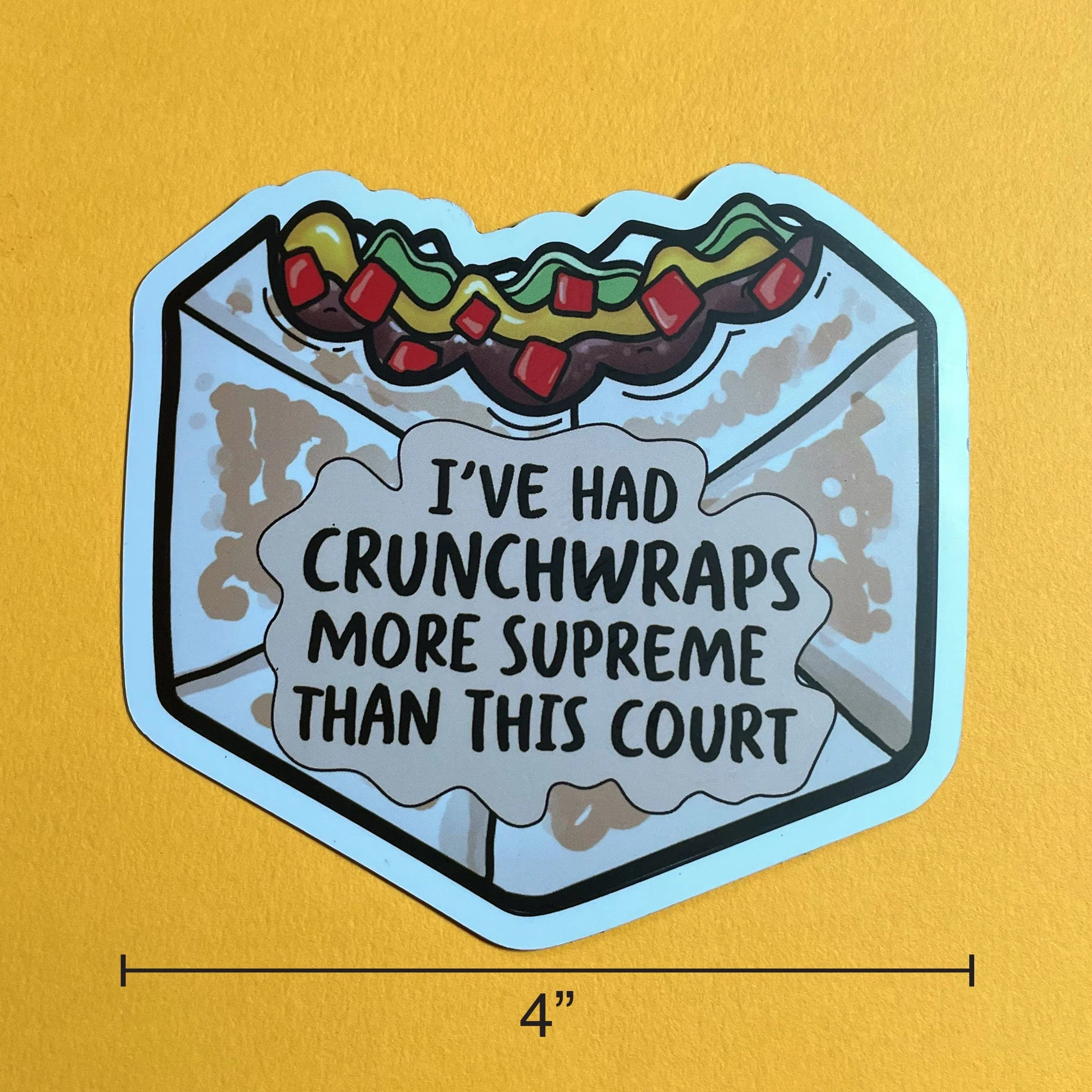 I’ve Had Crunchwraps More Supreme Than This Court Car Magnet - Image 3