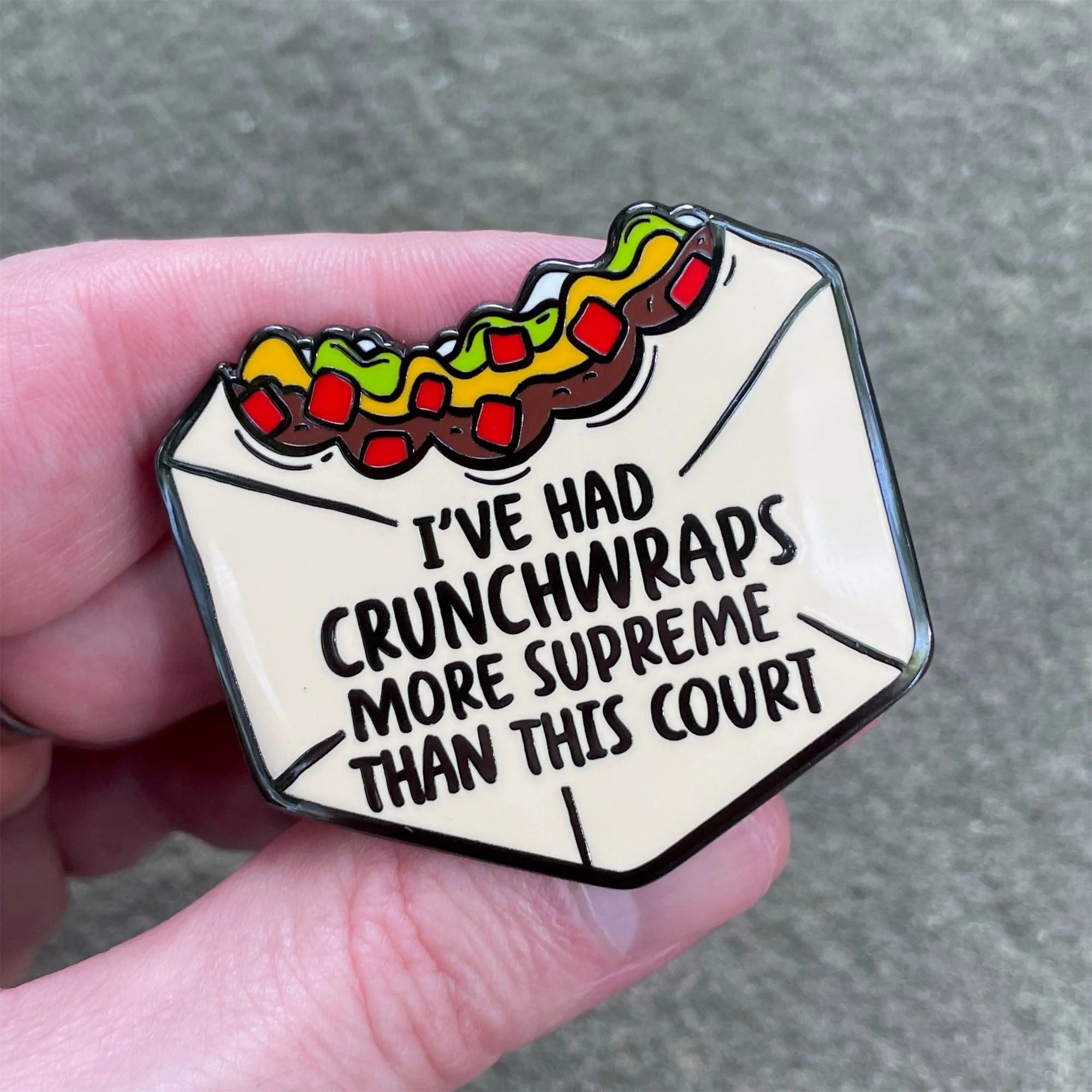 I’ve Had Crunchwraps More Supreme Than This Court Pin - Image 4