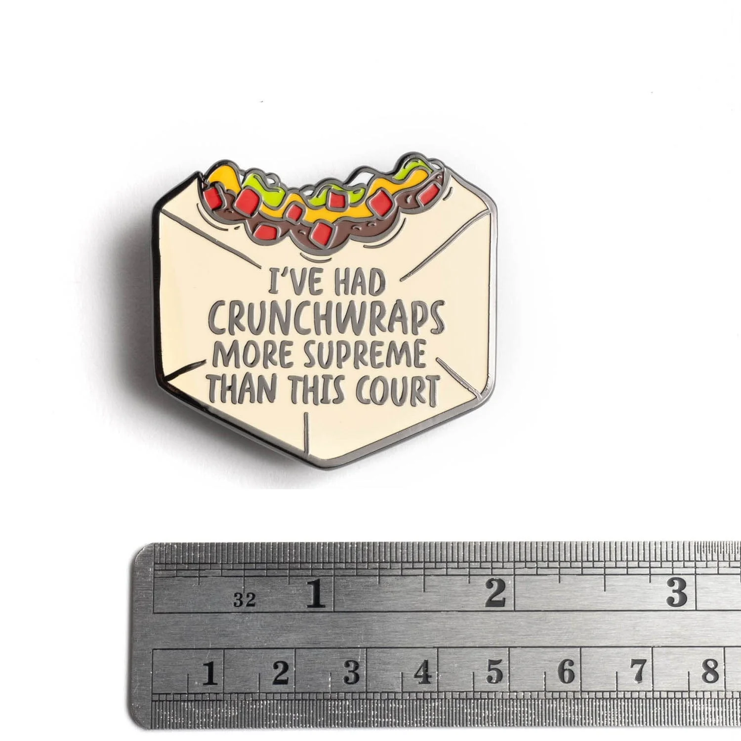 I’ve Had Crunchwraps More Supreme Than This Court Pin - Image 5