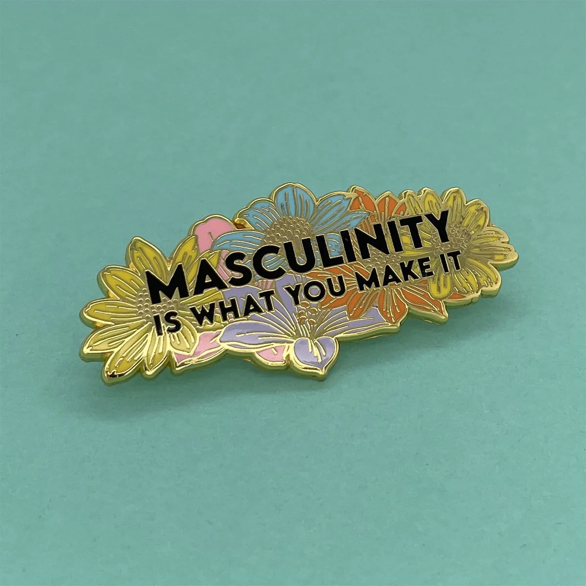 Masculinity Is What You Make It Pin - Image 3