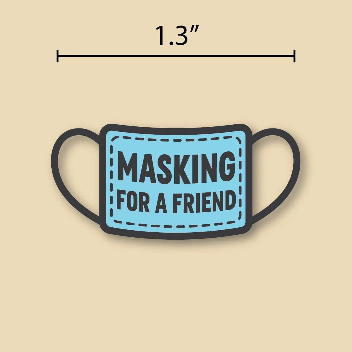 Masking for a Friend Pin - Image 2