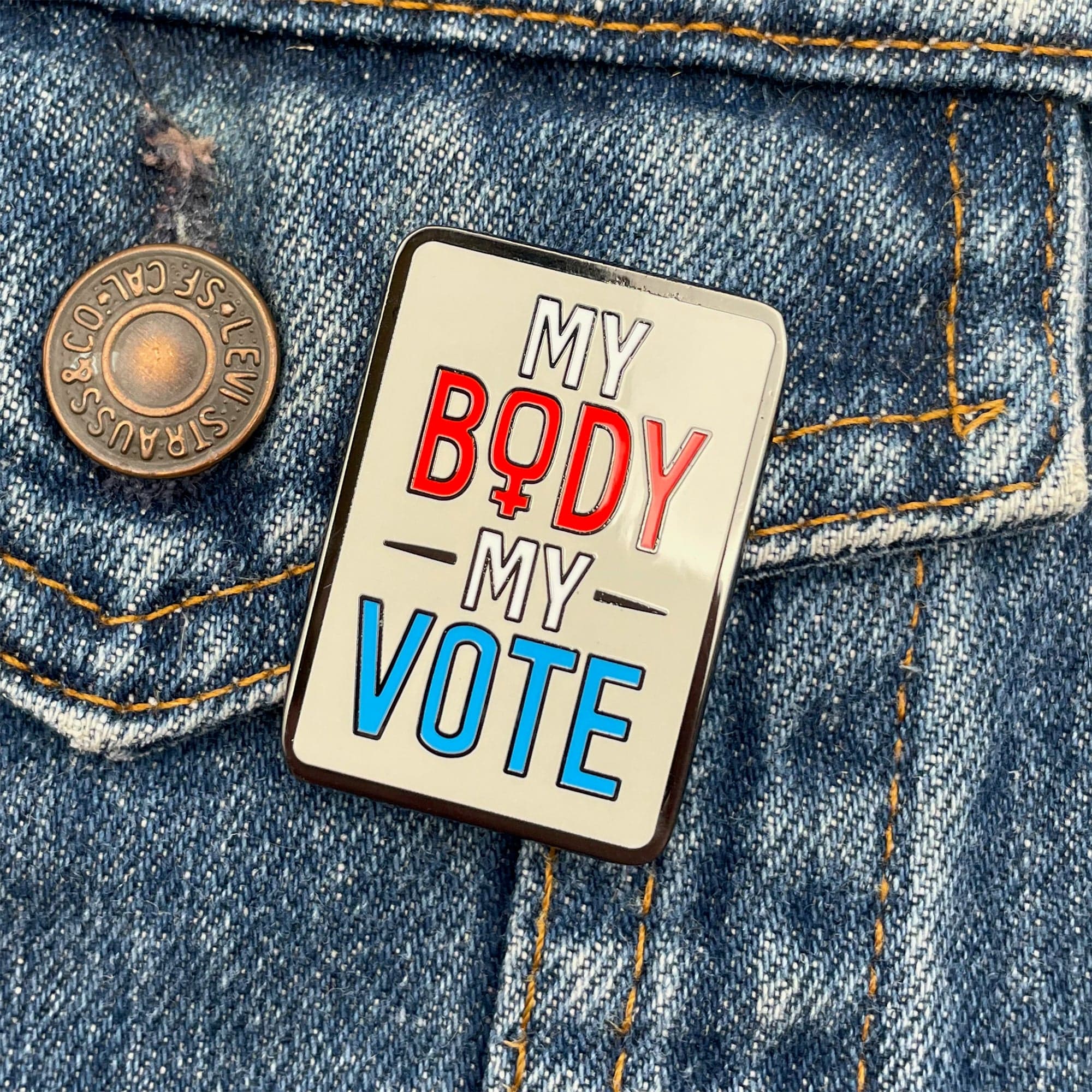 My Body My Vote Pin
