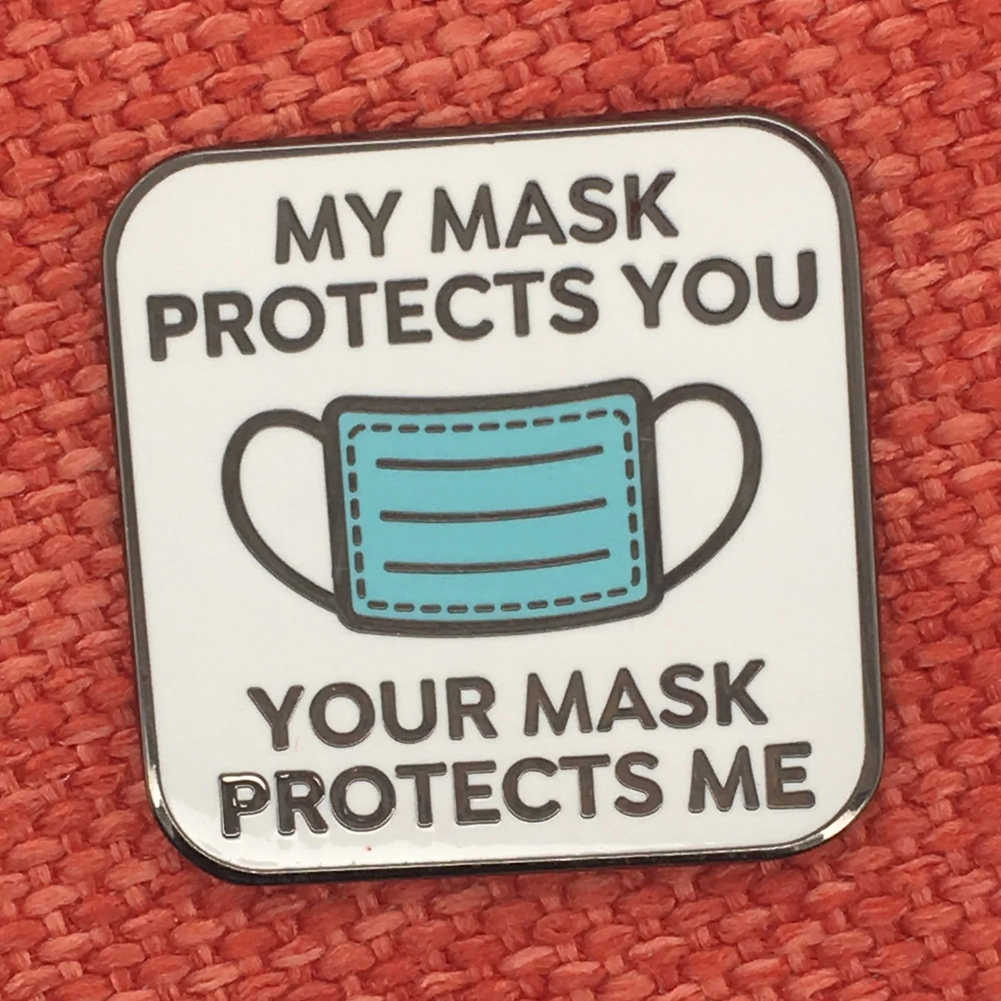 My Mask Protects You, Your Mask Protects Me Pin - Image 2