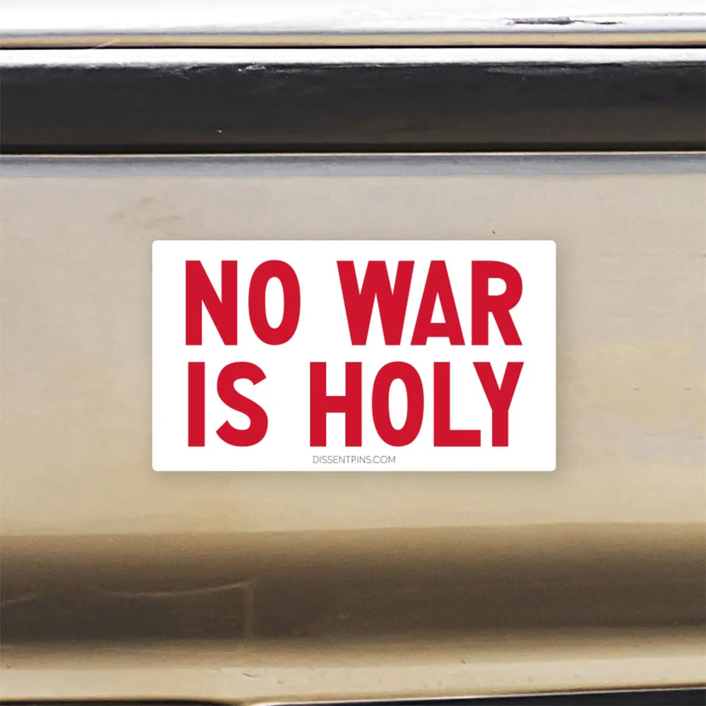 No War Is Holy Bumper Sticker or Car Magnet - Image 3