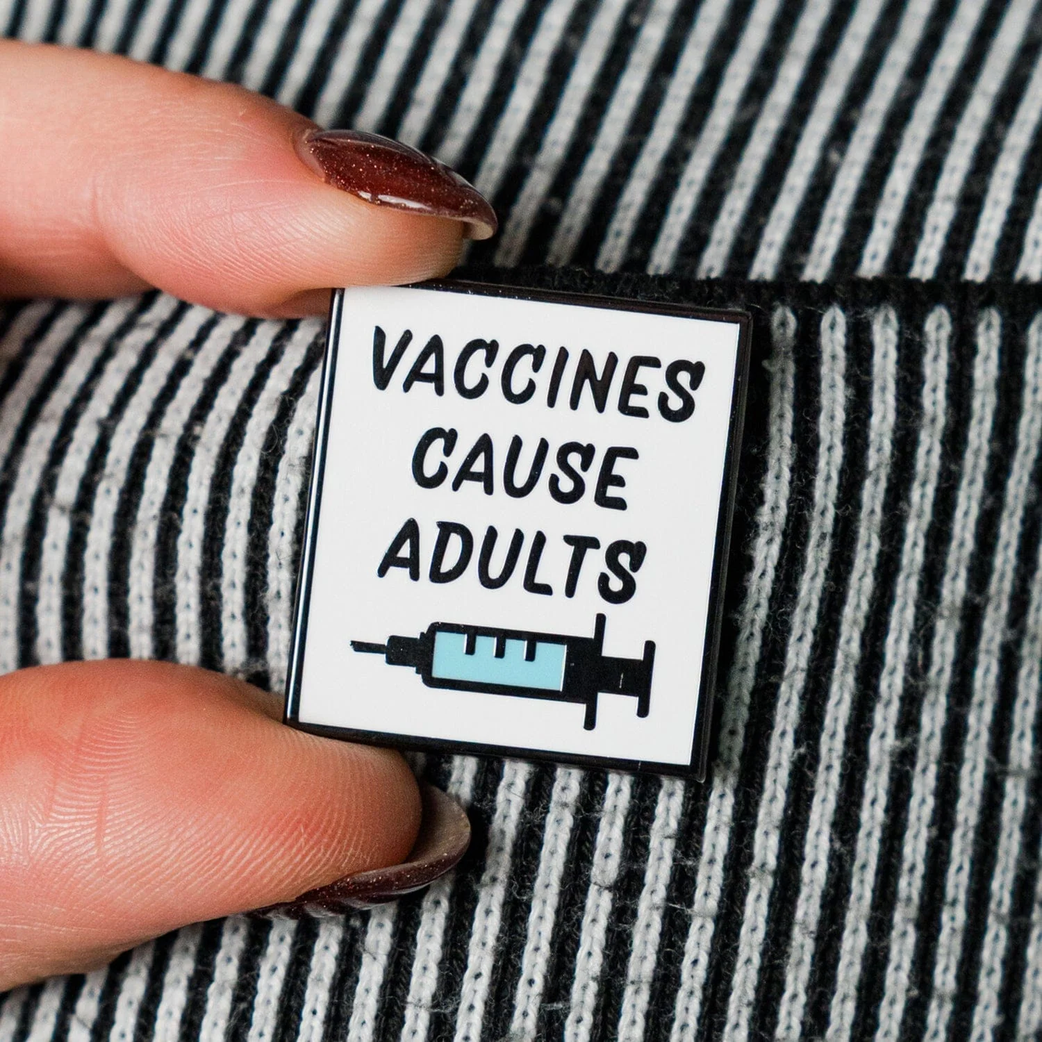 Vaccines Cause Adults Pin - Image 2