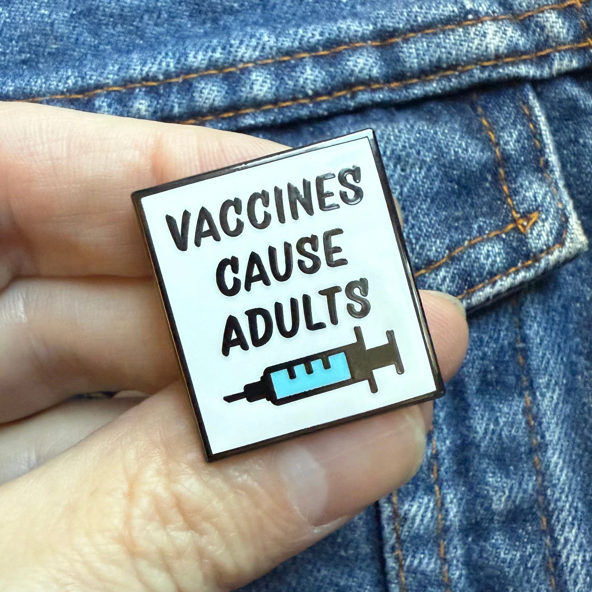Vaccines Cause Adults Pin - Image 6